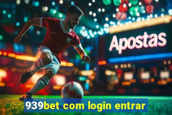 939bet com login entrar