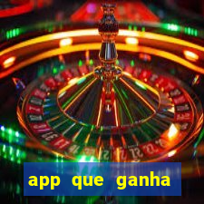 app que ganha dinheiro jogando