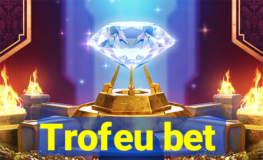 Trofeu bet