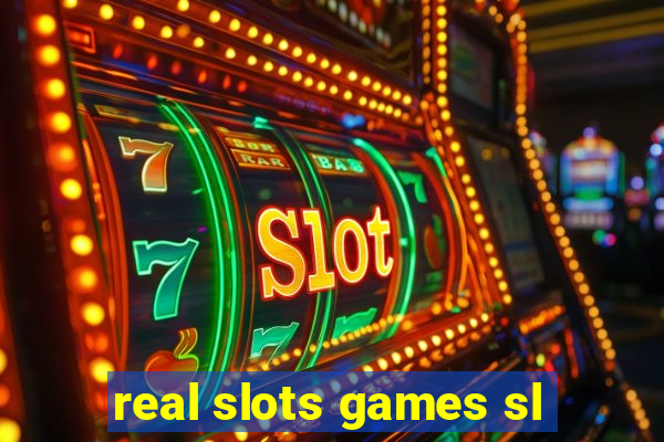 real slots games sl