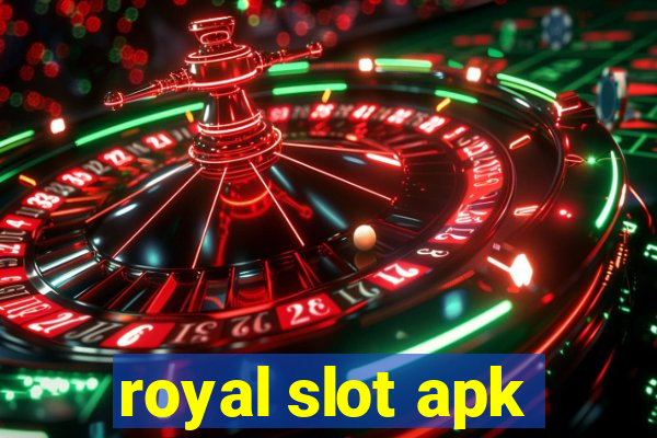 royal slot apk