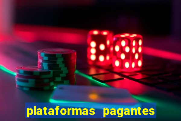 plataformas pagantes de slots