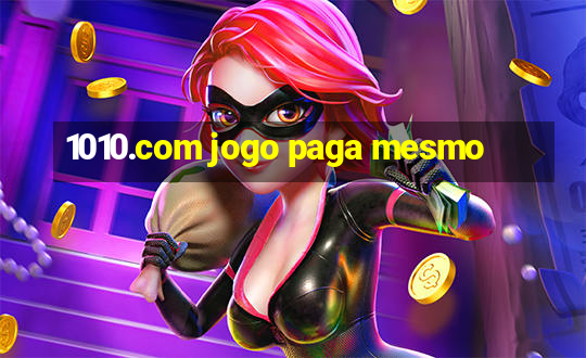 1010.com jogo paga mesmo