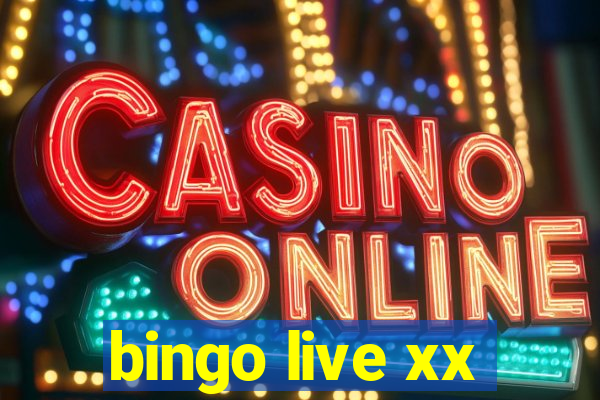 bingo live xx