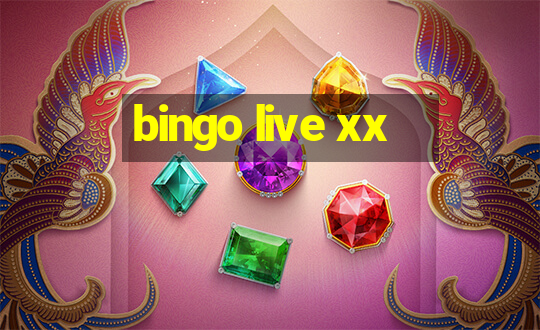 bingo live xx