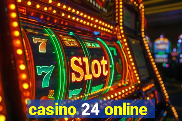 casino 24 online