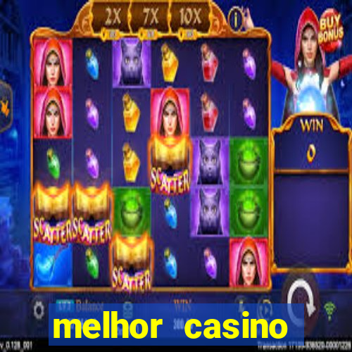 melhor casino online para ganhar dinheiro