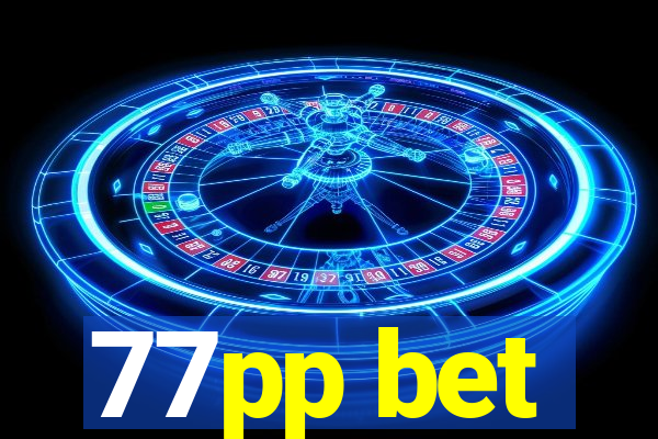 77pp bet