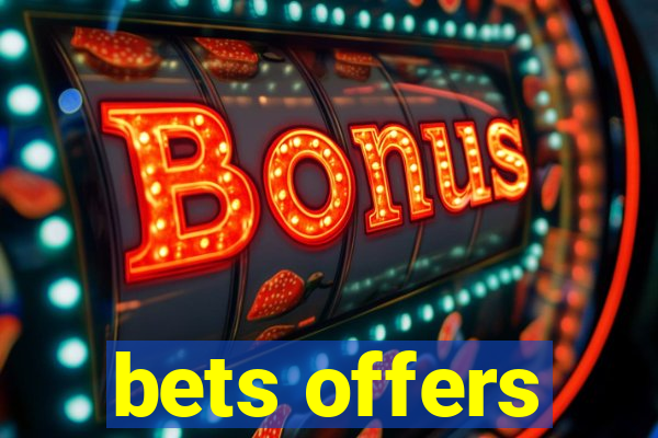 bets offers