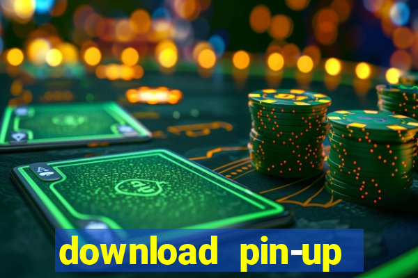 download pin-up casino apk