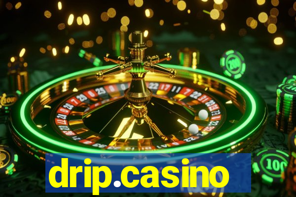 drip.casino