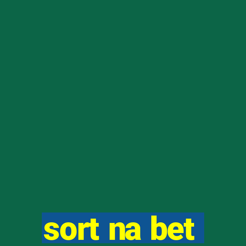 sort na bet