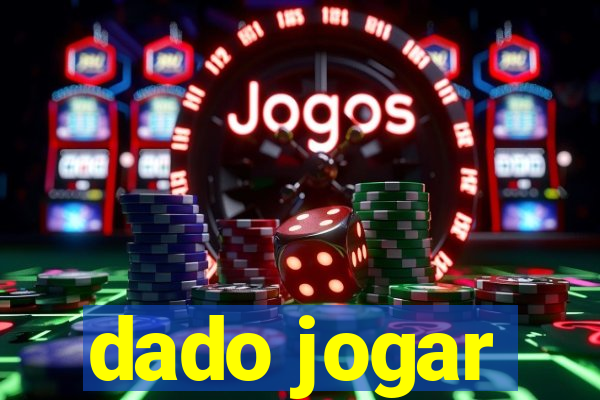 dado jogar