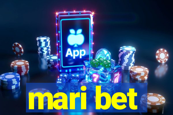 mari bet