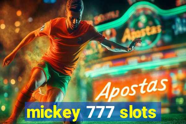 mickey 777 slots