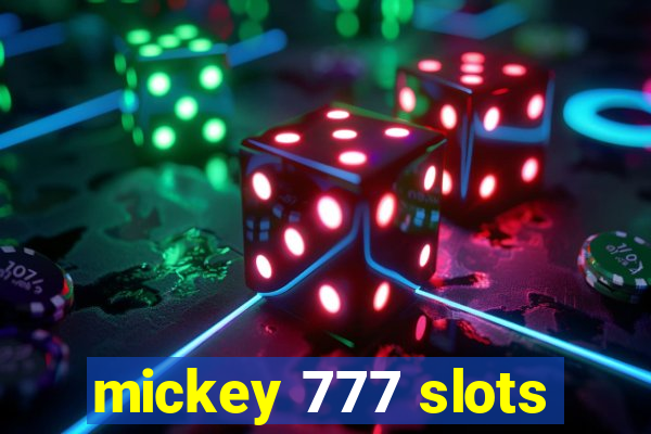 mickey 777 slots