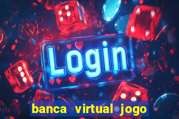 banca virtual jogo do bicho