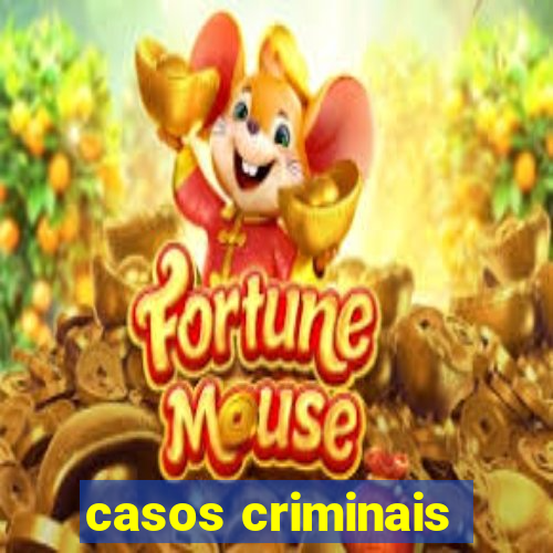 casos criminais