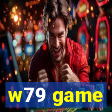 w79 game