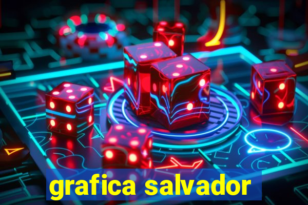 grafica salvador