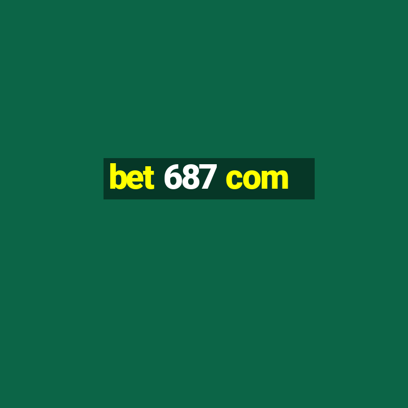 bet 687 com