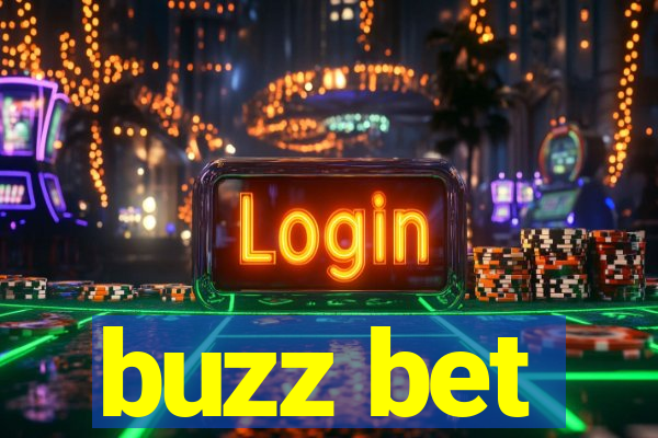 buzz bet