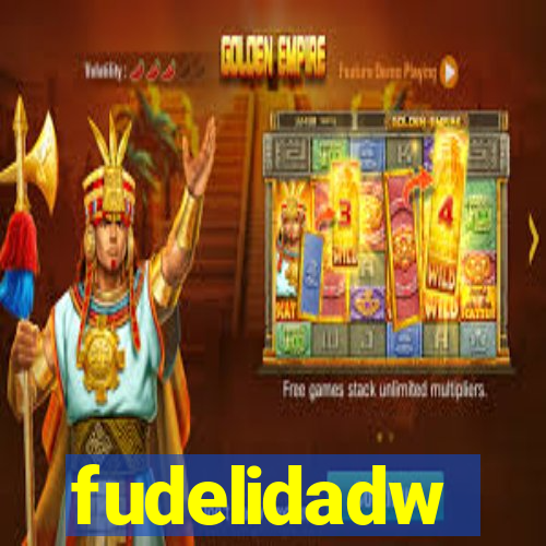 fudelidadw