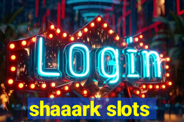 shaaark slots