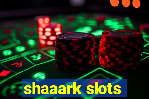 shaaark slots