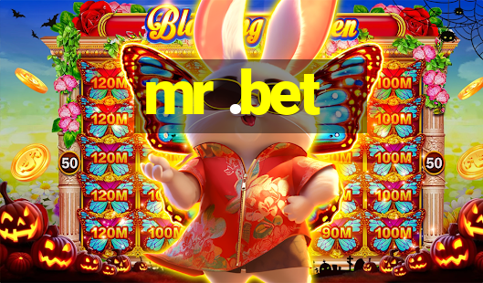 mr .bet