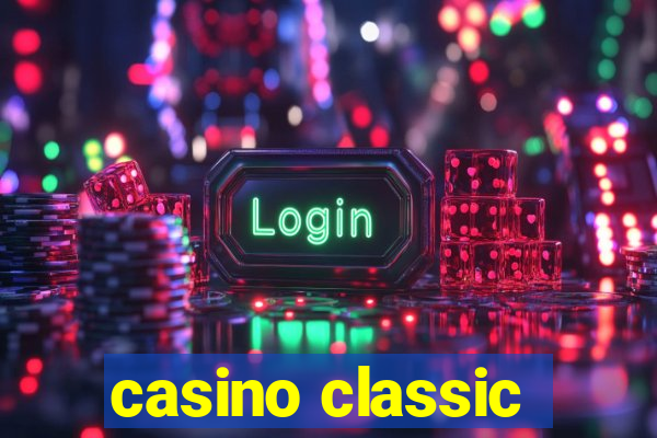 casino classic