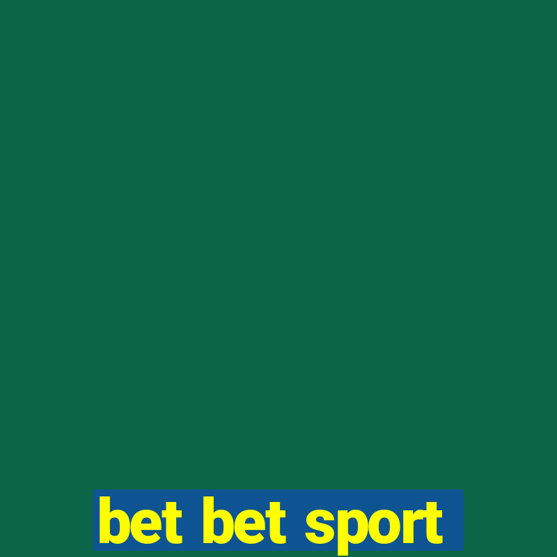 bet bet sport