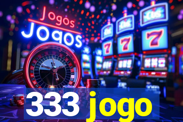 333 jogo