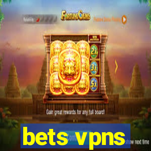 bets vpns