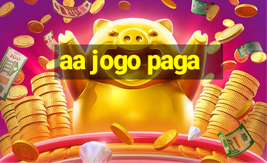 aa jogo paga