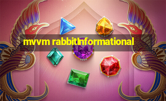 mvvm rabbitInformational