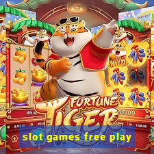 slot games free play