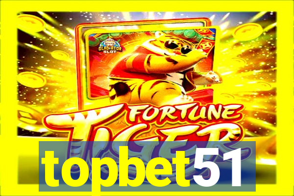 topbet51