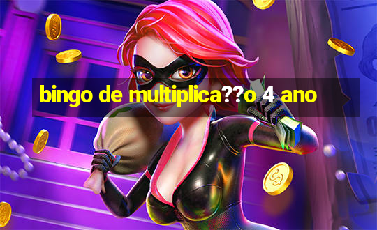 bingo de multiplica??o 4 ano