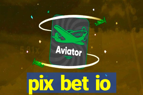 pix bet io