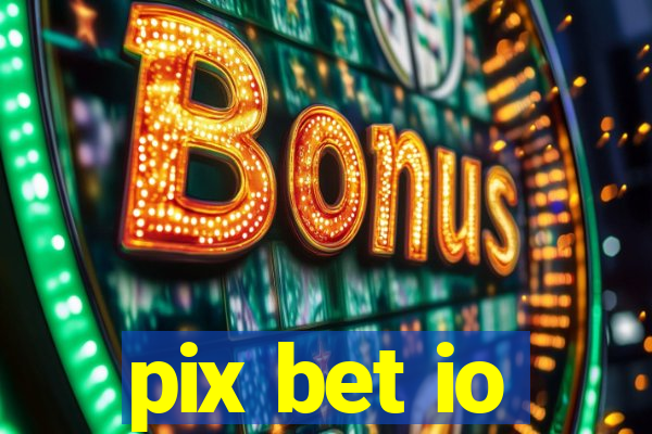 pix bet io