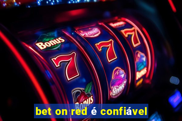 bet on red é confiável