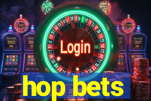 hop bets