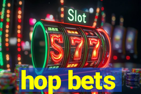 hop bets