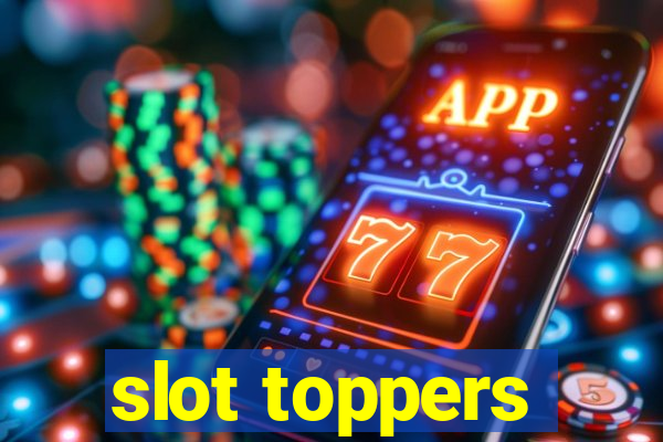 slot toppers