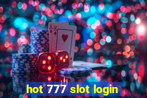 hot 777 slot login