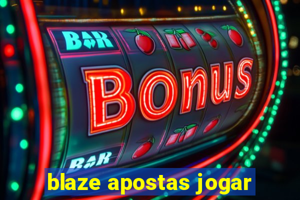 blaze apostas jogar