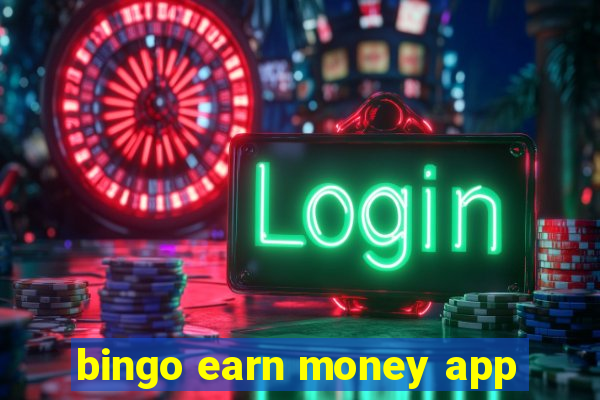 bingo earn money app