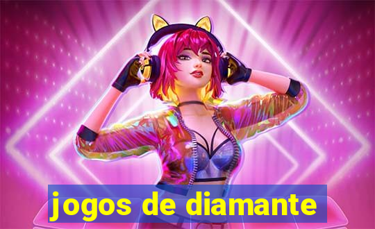 jogos de diamante