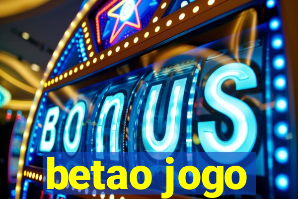 betao jogo